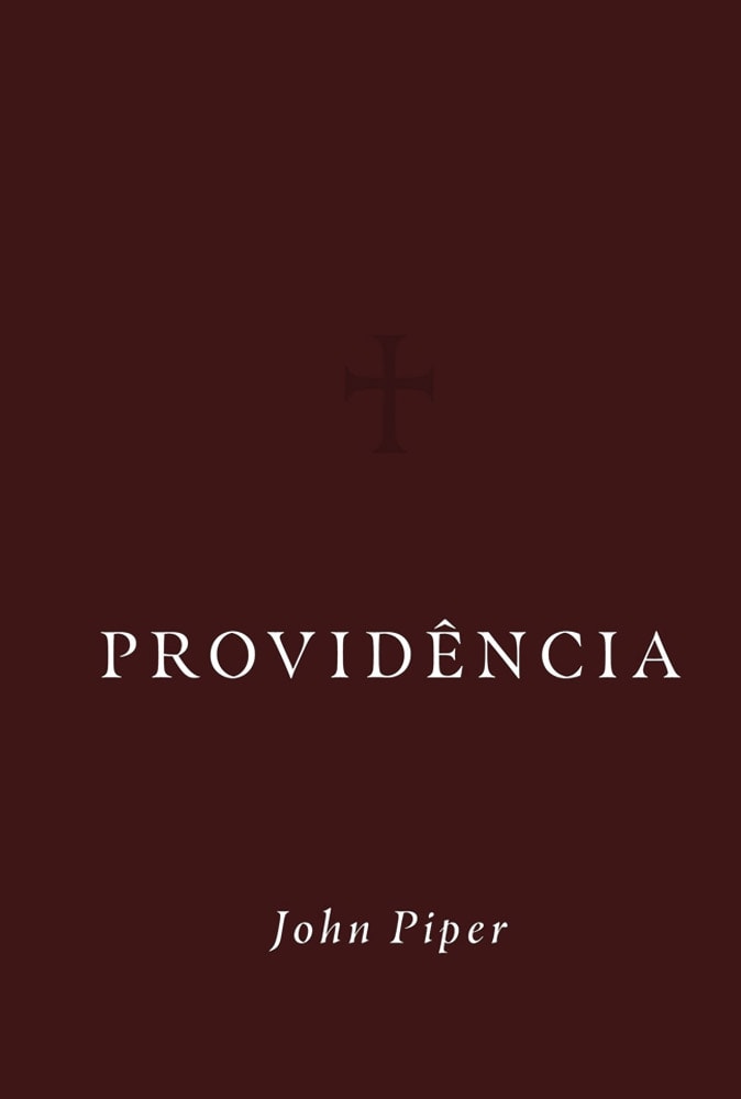 Providência | John Piper