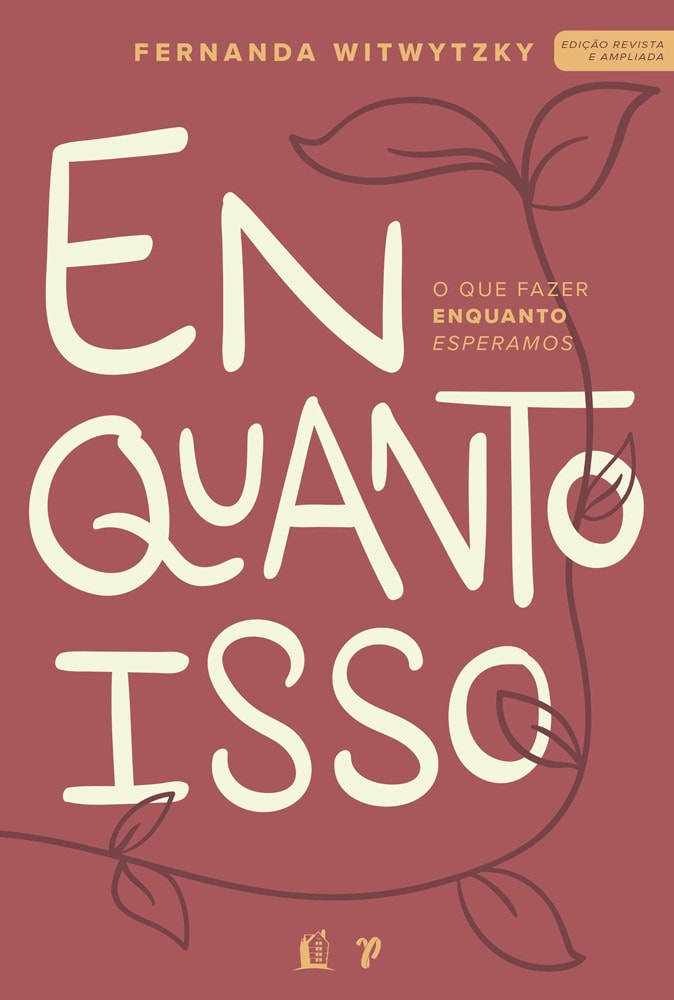 Livro Enquanto Isso, capa brochura em tom de rosa com ilustrações de folhas e título em creme — Plenitude