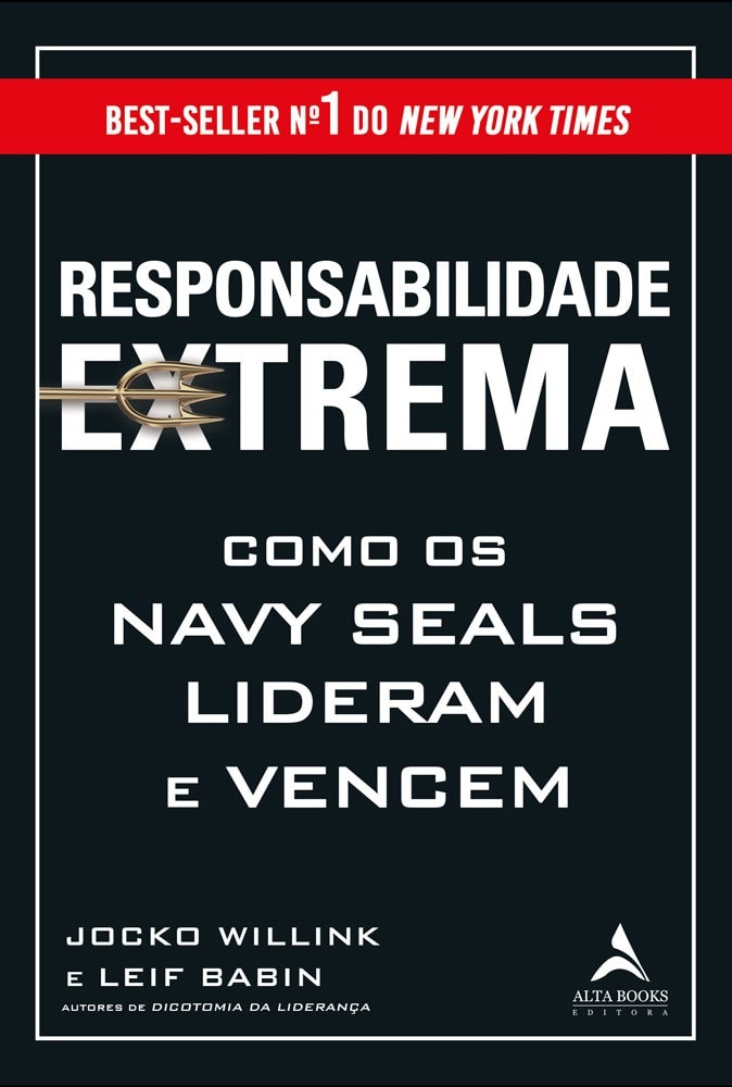 Responsabilidade Extrema | Jocko Willink e Leif Babin