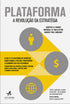 Plataforma | Geoffrey G Parker, Marshall W. Van Alstyle e Sangeet Paul Choudary