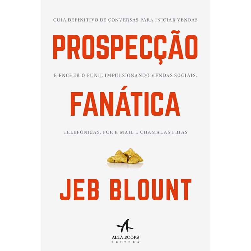 Prospecção Fanática | Jeb Blount