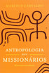 Livro Antropologia Para Missionários, de Marcelo Carvalho, capa laranja com desenhos tribais em marrom. — Plenitude