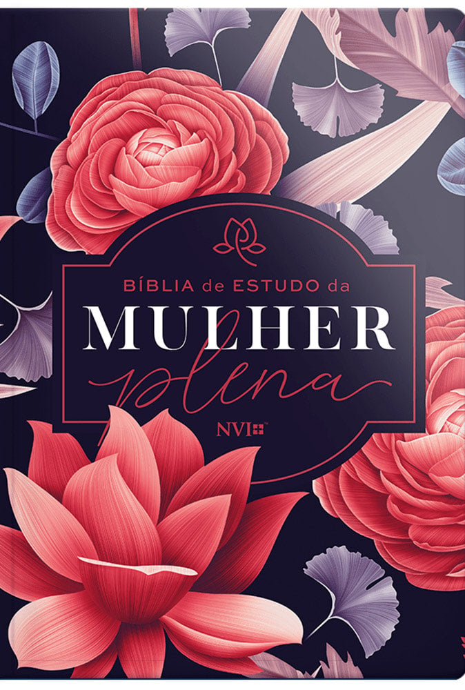 Bíblia De Estudo Da Mulher Plena | NVI | Capa Luxo Big Flower