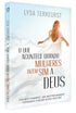 Capa de livro "O Que Acontece Quando Mulheres Dizem Sim A Deus" de Lysa Terkeurst, com uma mulher de braços abertos. — Plenitude