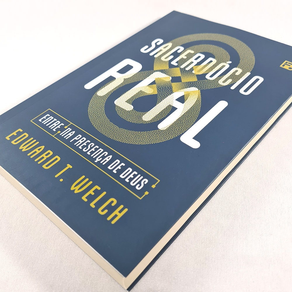 Sacerdócio Real | Edward T. Welch