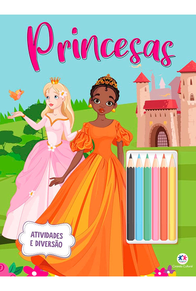 Princesas | Atividades e Diversões | Ciranda Cultural