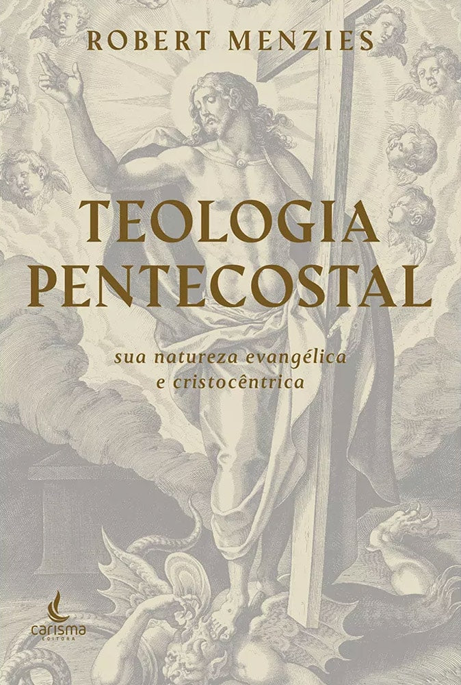 Teologia Pentecostal | Robert Menzies