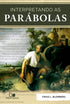 Livro de capa dura: Interpretando as Parábolas, de Craig L. Blomberg. Capa com pintura clássica e texto azul. — Plenitude