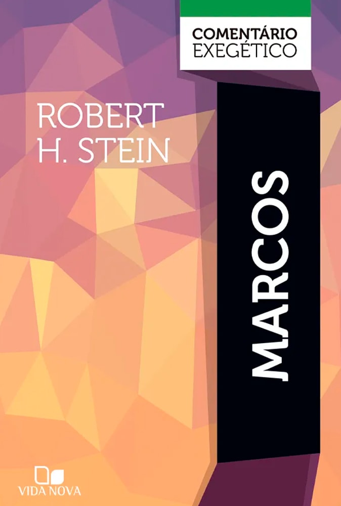 Comentário Exegético Marcos | Robert H. Stein