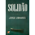 Livro Solidão de Jorge Linhares, capa verde escura com imagem de um barco em um lago. — Plenitude