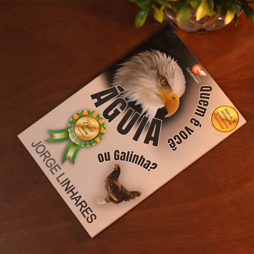 Quem é Você? Águia ou Galinha? | Jorge Linhares