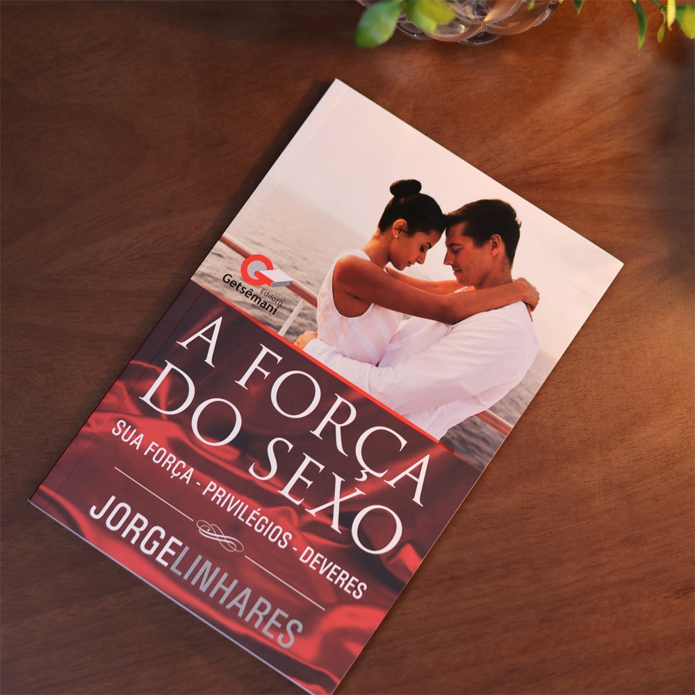 A Força do Sexo | Jorge Linhares