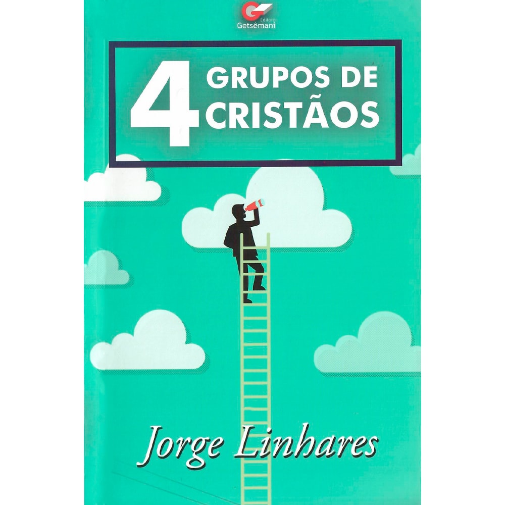 Livro 4 Grupos de Cristãos de Jorge Linhares, capa verde-água com ilustração de homem subindo escada. — Plenitude