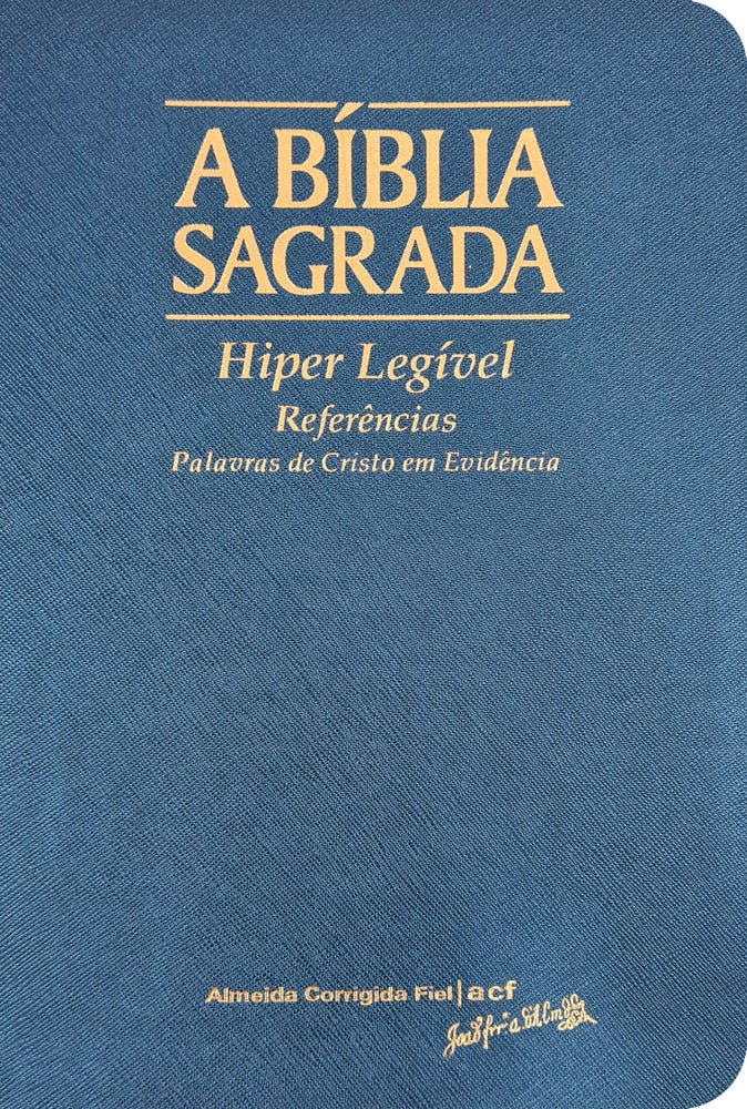 Bíblia Sagrada Almeida Corrigida Fiel (ACF) Hiper Legível, capa luxo azul com referências e palavras de Cristo em evidência — Plenitude