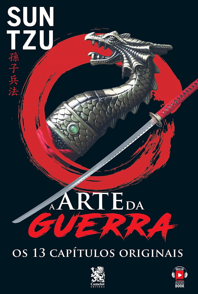 A Arte da Guerra | Os Capítulos Originais | Sun Tzu
