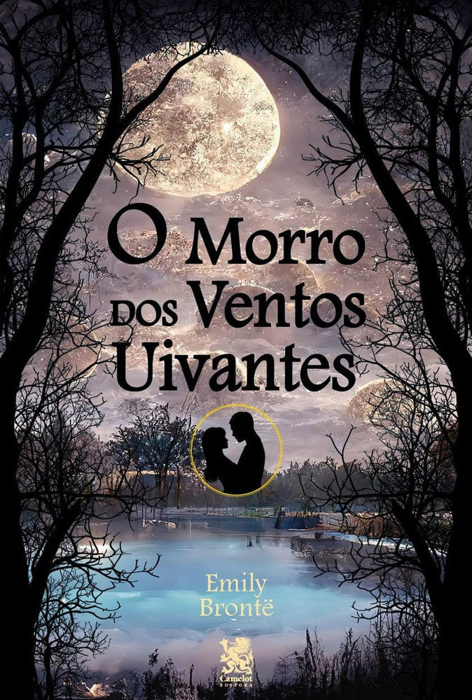 O Morro dos Ventos Uivantes | Emily Brontë | Camelot