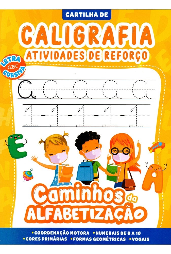 Cartilha de Caligrafia Atividades de Reforço | Caminhos da Alfabetização Vol.1
