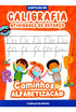 Cartilha Caligrafia Atividades de Reforço Caminhos da Alfabetização, capa laranja com crianças e letras. — Plenitude