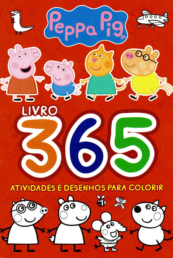 Peppa Pig | 365 Atividade e Desenhos para Colorir