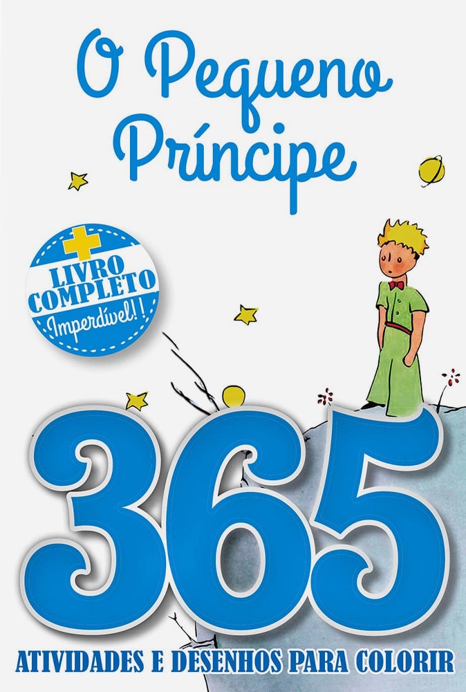 O Pequeno Príncipe | 365 Atividade e Desenhos para Colorir