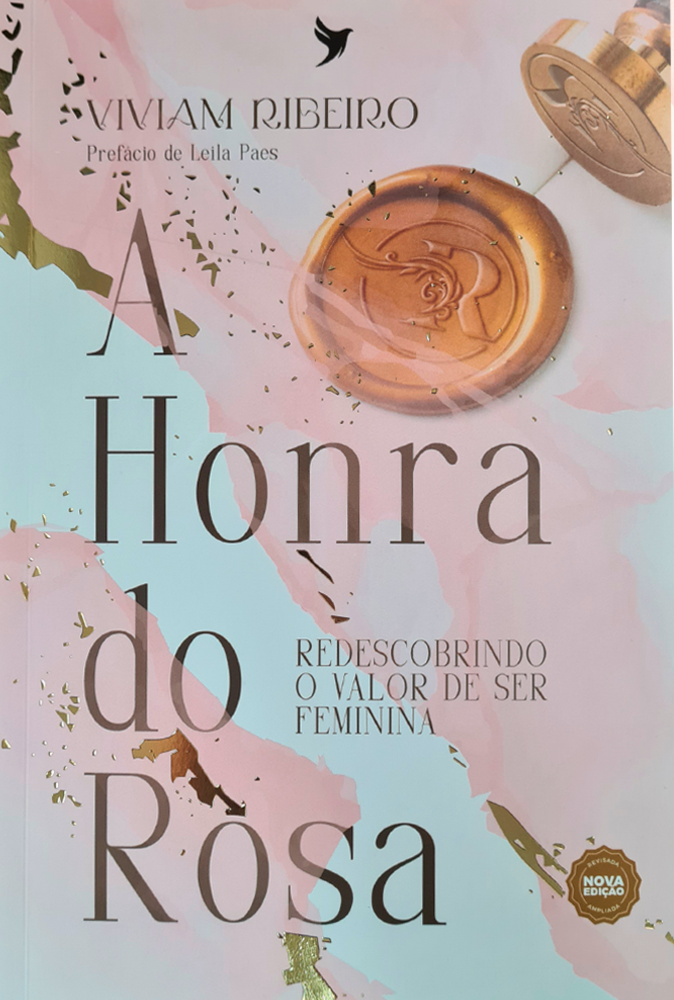 Livro A Honra do Rosa, de Viviam Ribeiro. Capa rosa e dourada com selo de cera. — Plenitude