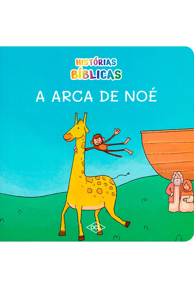 Histórias Bíblicas | A arca de Noé