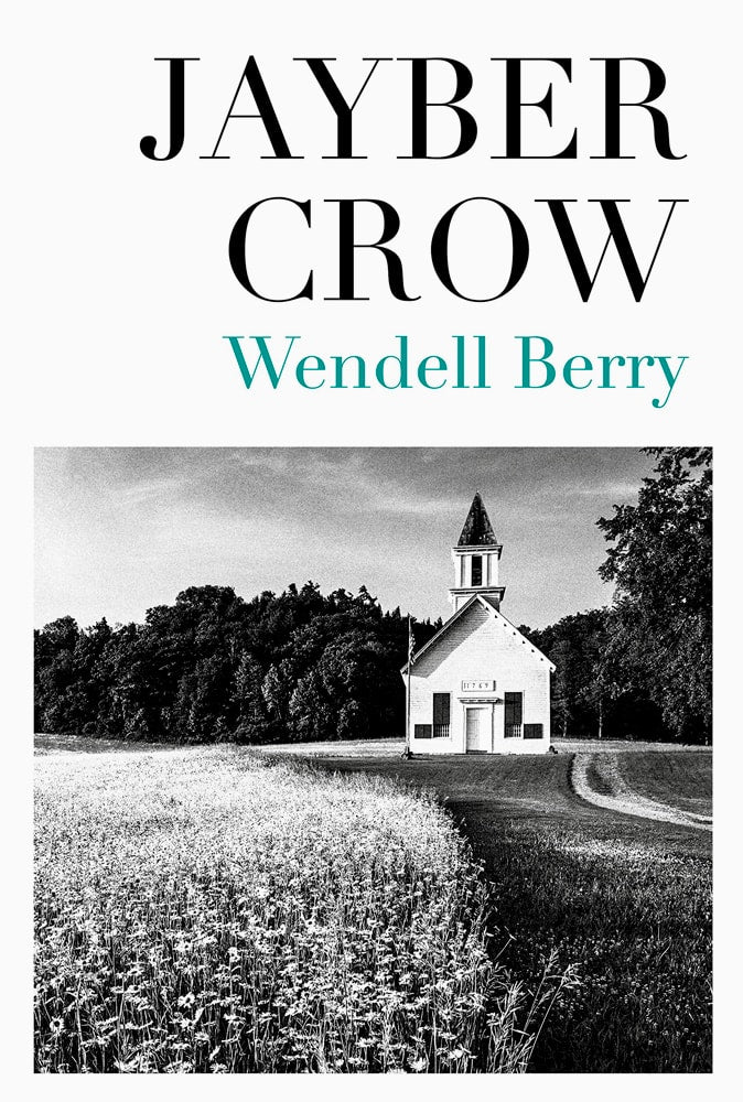 Jayber Crow | Wendell Berry