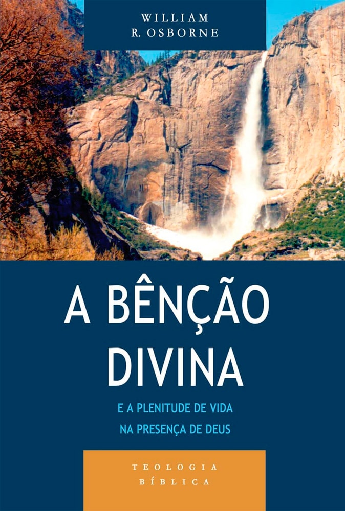 Capa do livro A Bênção Divina de William R. Osborne, com imagem de cachoeira e montanhas. — Plenitude