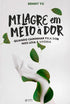 Milagre em Meio à Dor | Benny Yu