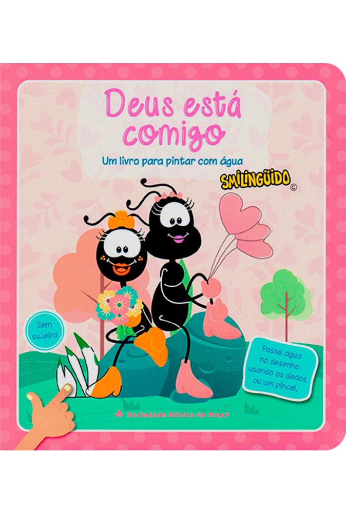 Deus está Comigo | Um Livro para Pintar com Água | Smilinguido