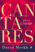 Cantares para Casais | David Merkh