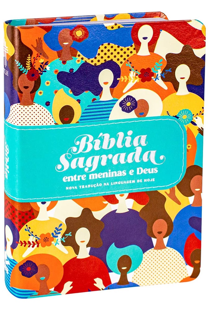 Bíblia Sagrada Entre Meninas e Deus | NTLH | Letra Normal | Capa Luxo Rostos