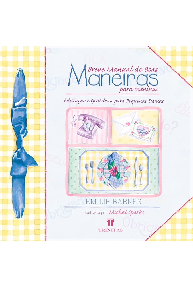 Breve Manual de Boas Maneiras para Meninas | Emilie Barnes