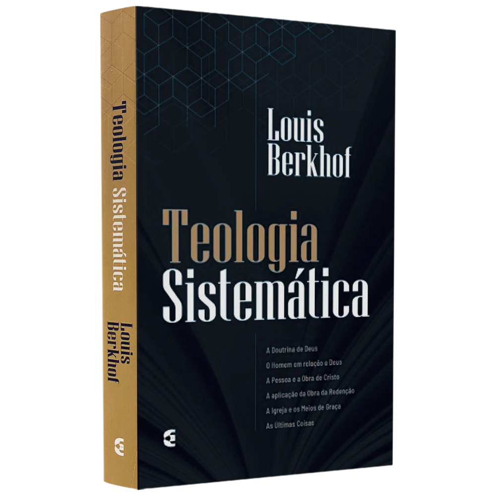 Teologia Sistemática | Louis Berkhof