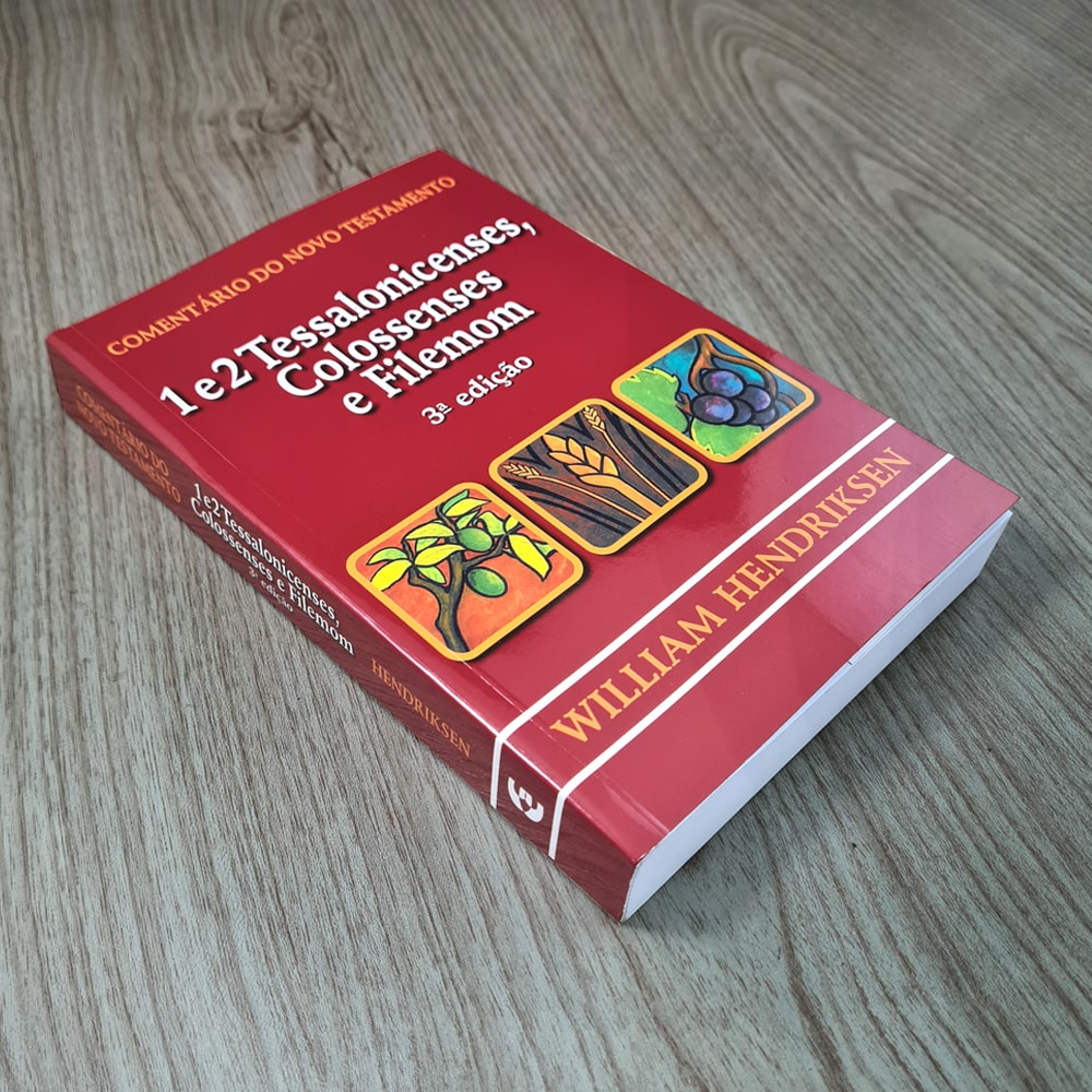 Comentário do novo Testamento | 1 e 2 Tessalonicenses, Colossenses e Filemon