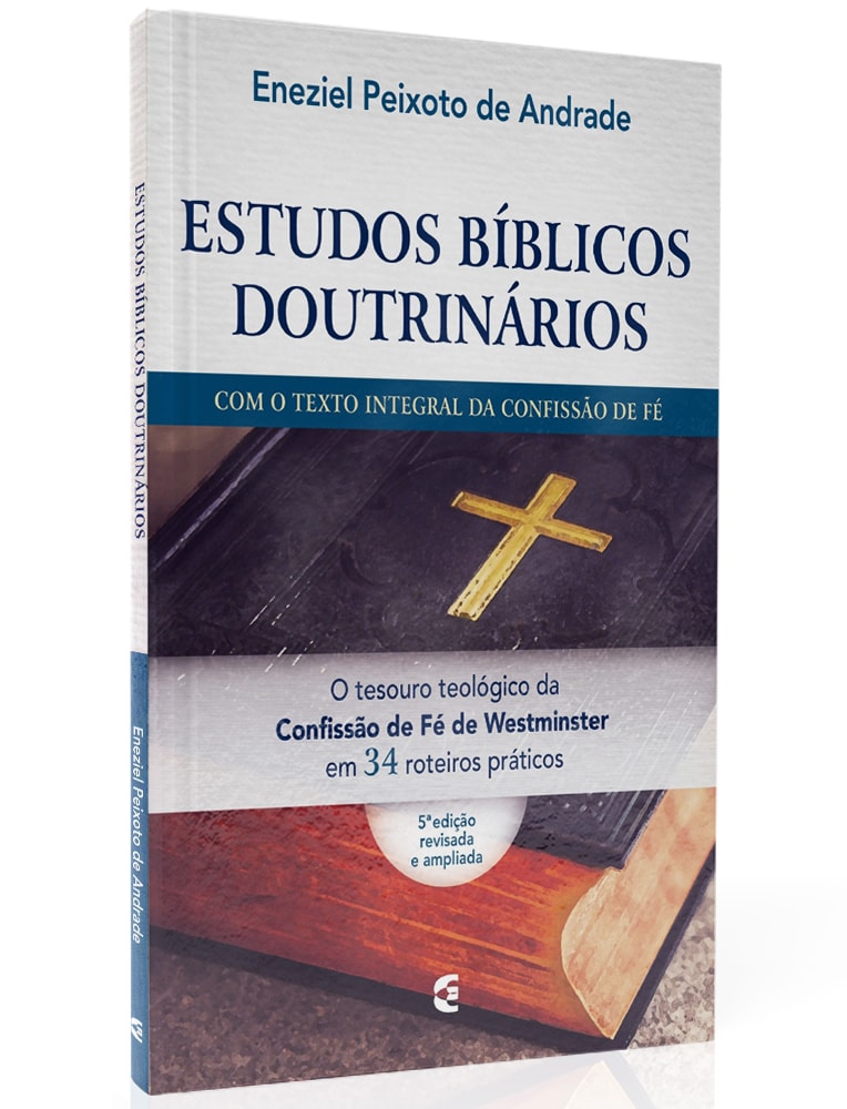 Estudos Bíblicos Doutrinários | Eneziel Peixoto