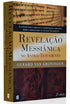 Revelação Messiânica no Antigo Testamento | Gerard Van Groningen