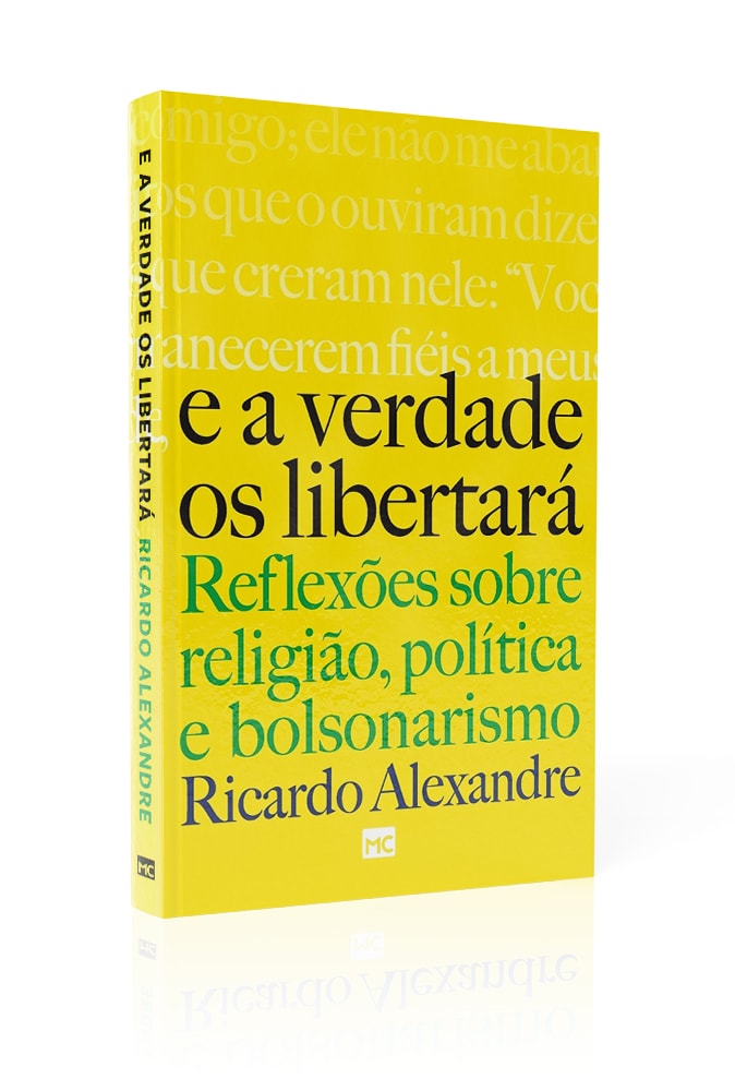 E a Verdade os libertará | Ricardo Alexandre