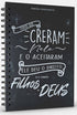 Livro Agenda Lettering, capa dura espiral preta com frase motivacional em branco. — Plenitude