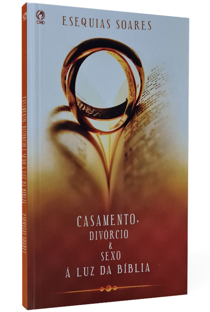 Livro Casamento Divórcio e Sexo, de Esequias Soares, capa branca com anéis de casamento. — Plenitude