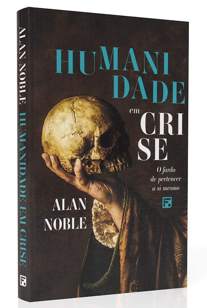 Humanidade em Crise | Alan Noble
