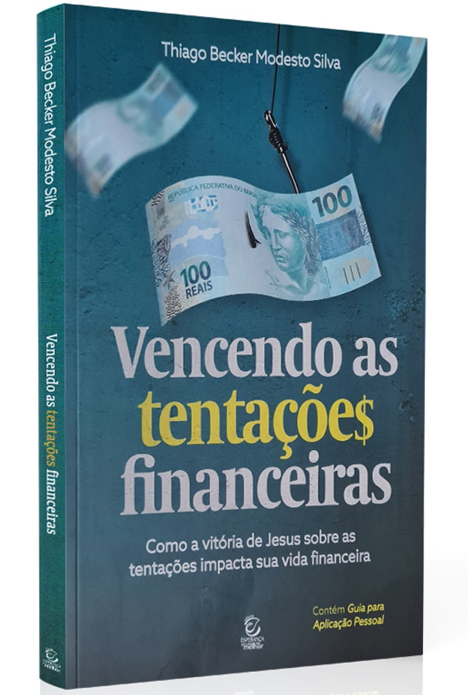 Livro "Vencendo as Tentações Financeiras" de Thiago Becker Modesto Silva, capa azul com notas de 100 reais. — Plenitude