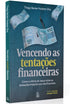 Livro "Vencendo as Tentações Financeiras" de Thiago Becker Modesto Silva, capa azul com notas de 100 reais. — Plenitude