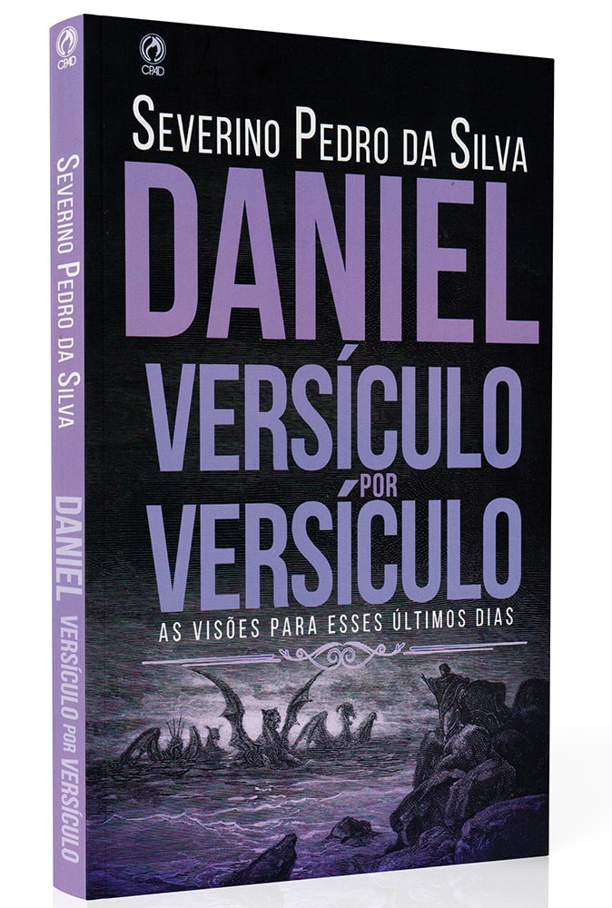 Daniel Versículo por Versículo | Severino Pedro da Silva
