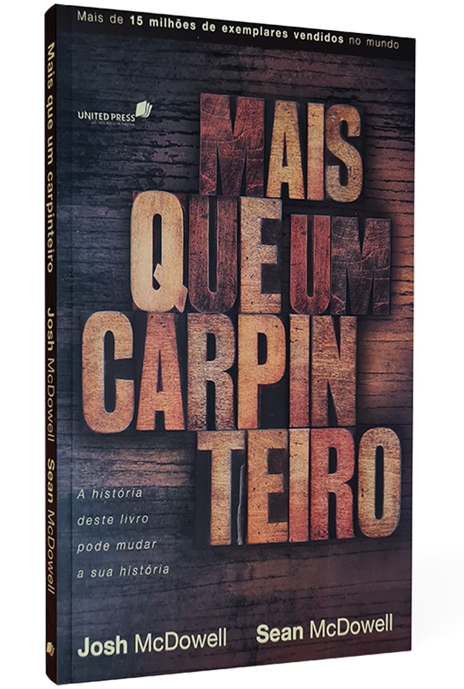 Mais Que Um Carpinteiro | Josh e Sean McDowell