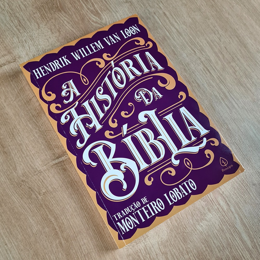 A História da Bíblia | Hendrik W. Van Loon