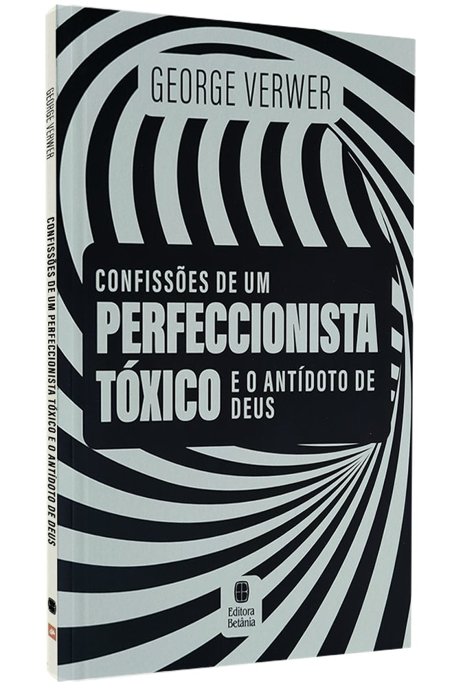 Livro Confissões de Um Perfeccionista Tóxico de George Verwer, capa branca e preta com espiral. — Plenitude