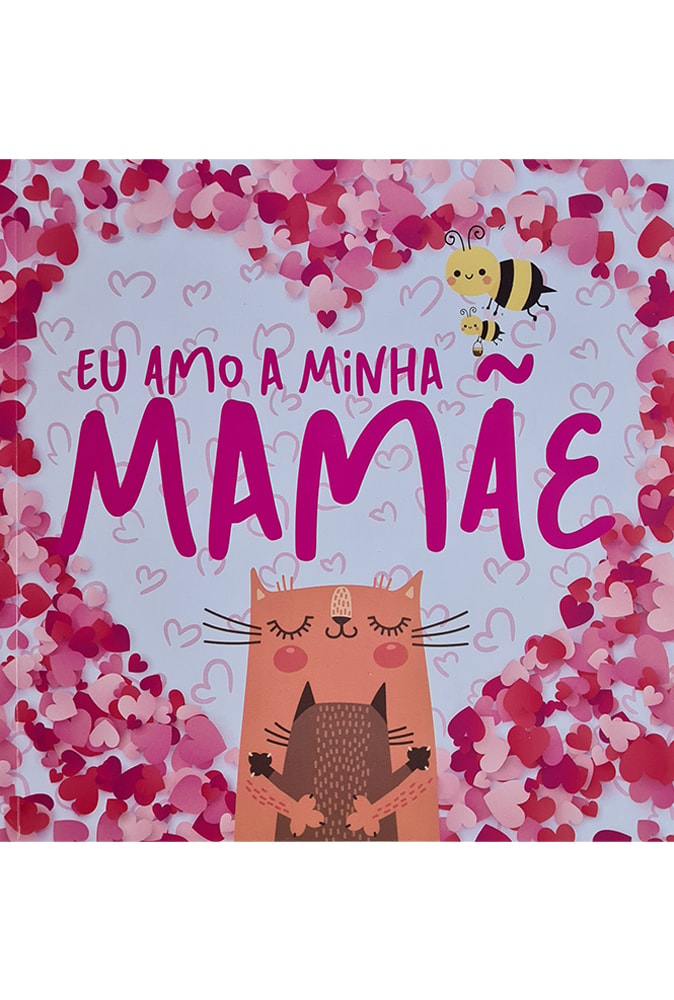 Eu Amo a Minha Mamãe | Capa Brochura