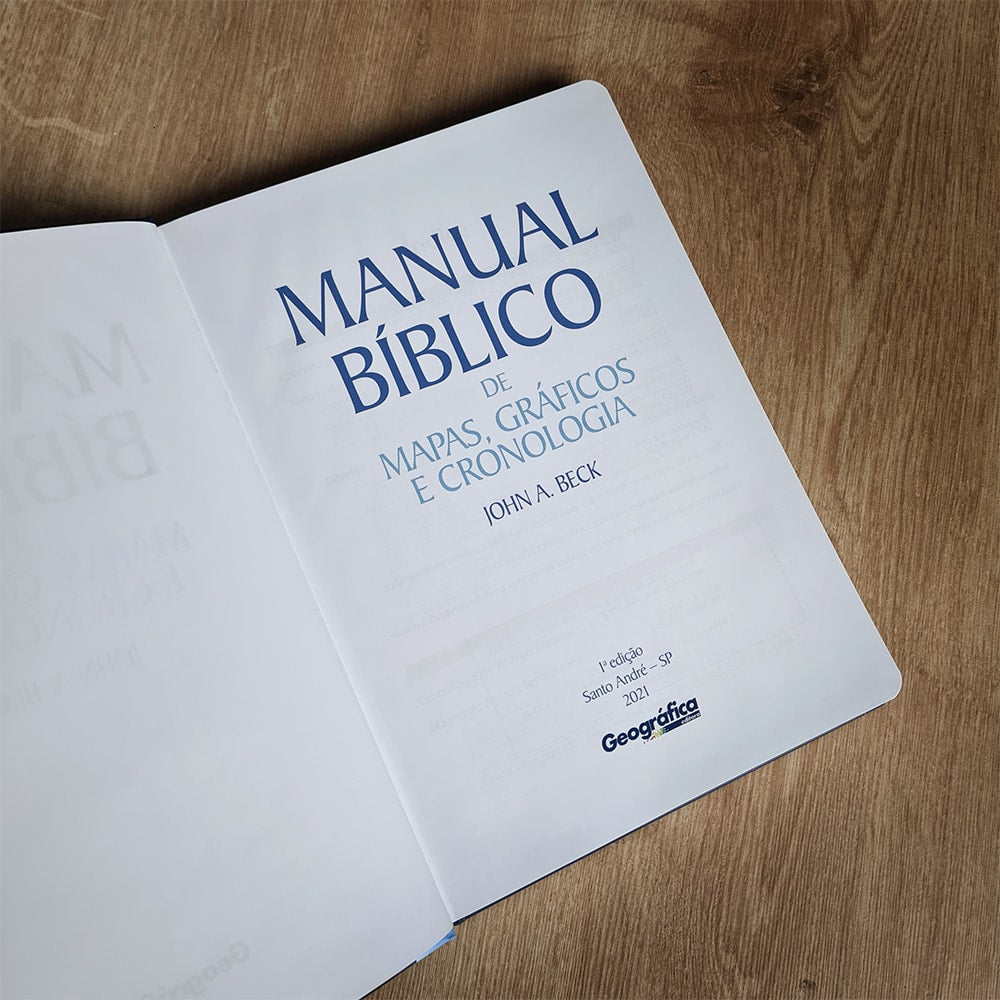 Manual Bíblico de Mapas, Gráficos e Cronologia | John A. Beck