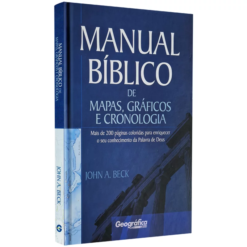 Manual Bíblico de Mapas, Gráficos e Cronologia | John A. Beck